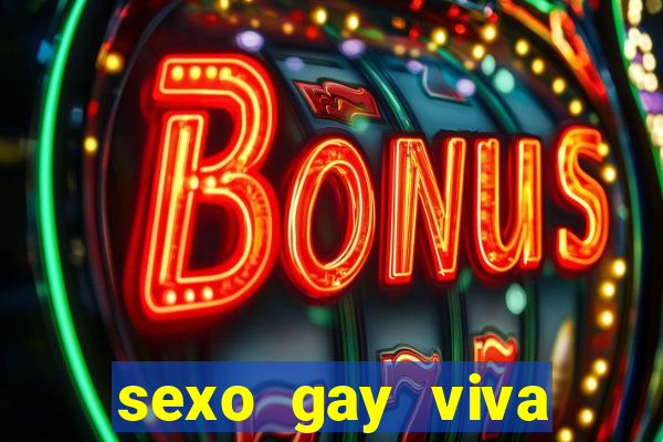 sexo gay viva local santos